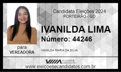 Candidato IVANILDA LIMA 2024 - PORTEIRÃO - Eleições