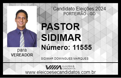 Candidato PASTOR SIDIMAR 2024 - PORTEIRÃO - Eleições