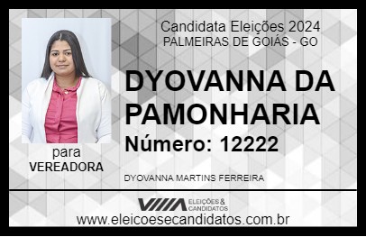 Candidato DYOVANNA DA PAMONHARIA 2024 - PALMEIRAS DE GOIÁS - Eleições