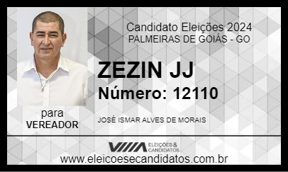 Candidato ZEZIN JJ 2024 - PALMEIRAS DE GOIÁS - Eleições