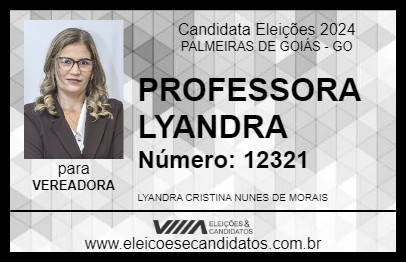 Candidato PROFESSORA LYANDRA 2024 - PALMEIRAS DE GOIÁS - Eleições