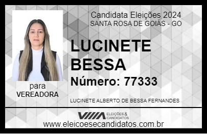 Candidato LUCINETE BESSA 2024 - SANTA ROSA DE GOIÁS - Eleições