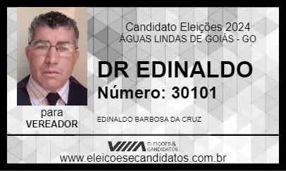 Candidato DR EDINALDO 2024 - ÁGUAS LINDAS DE GOIÁS - Eleições