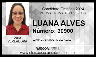 Candidato LUANA ALVES 2024 - ÁGUAS LINDAS DE GOIÁS - Eleições