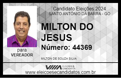 Candidato MILTON DO JESUS 2024 - SANTO ANTÔNIO DA BARRA - Eleições