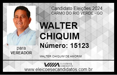 Candidato WALTER CHIQUIM 2024 - CARMO DO RIO VERDE - Eleições