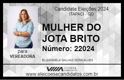 Candidato MULHER DO JOTA BRITO 2024 - ITAPACI - Eleições