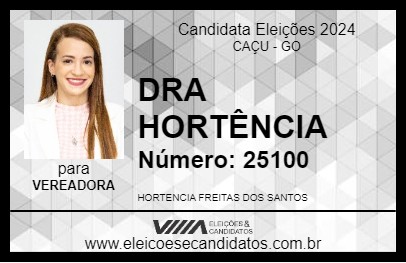 Candidato DRA HORTÊNCIA 2024 - CAÇU - Eleições