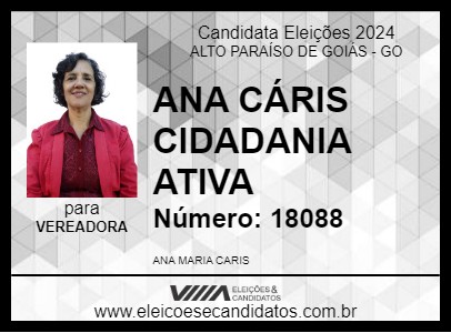 Candidato ANA CÁRIS CIDADANIA ATIVA 2024 - ALTO PARAÍSO DE GOIÁS - Eleições