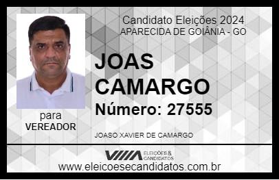 Candidato JOAS CAMARGO 2024 - APARECIDA DE GOIÂNIA - Eleições