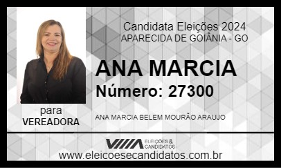 Candidato ANA MARCIA 2024 - APARECIDA DE GOIÂNIA - Eleições