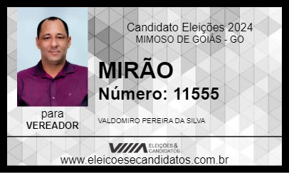 Candidato MIRÃO 2024 - MIMOSO DE GOIÁS - Eleições