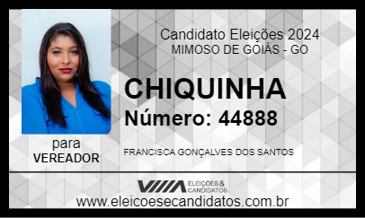 Candidato CHIQUINHA 2024 - MIMOSO DE GOIÁS - Eleições