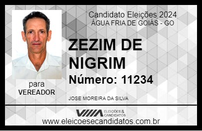 Candidato ZEZIM DE NIGRIM 2024 - ÁGUA FRIA DE GOIÁS - Eleições