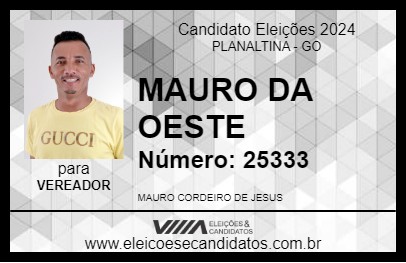 Candidato MAURO DA OESTE 2024 - PLANALTINA - Eleições