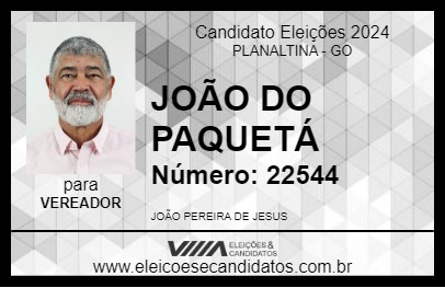 Candidato JOÃO DO PAQUETÁ 2024 - PLANALTINA - Eleições