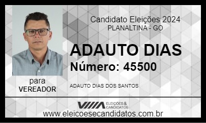 Candidato ADAUTO DIAS 2024 - PLANALTINA - Eleições