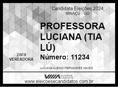 Candidato PROFESSORA LUCIANA (TIA LÚ) 2024 - MINAÇU - Eleições