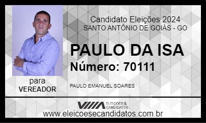 Candidato PAULO DA ISA 2024 - SANTO ANTÔNIO DE GOIÁS - Eleições