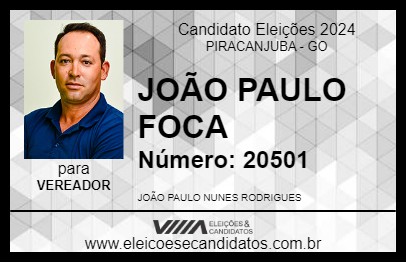 Candidato JOÃO PAULO FOCA 2024 - PIRACANJUBA - Eleições