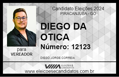 Candidato DIEGO DA OTICA 2024 - PIRACANJUBA - Eleições