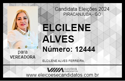 Candidato ELCILENE ALVES 2024 - PIRACANJUBA - Eleições