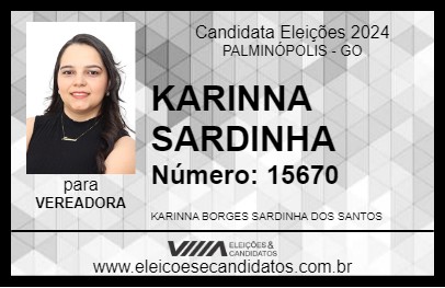 Candidato KARINNA SARDINHA 2024 - PALMINÓPOLIS - Eleições