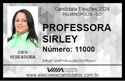 Candidato PROFESSORA SIRLEY 2024 - PALMINÓPOLIS - Eleições