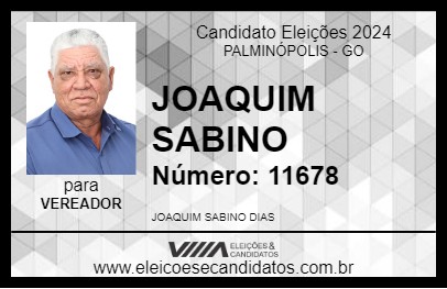 Candidato JOAQUIM SABINO 2024 - PALMINÓPOLIS - Eleições