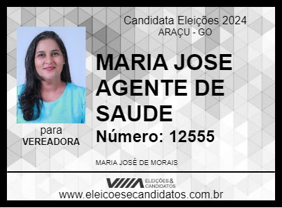 Candidato MARIA JOSE AGENTE DE SAUDE 2024 - ARAÇU - Eleições