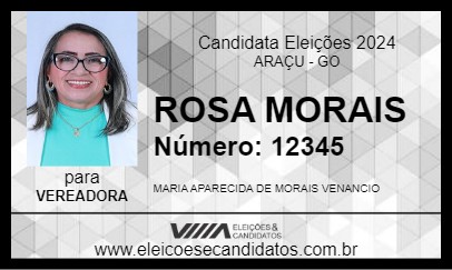 Candidato ROSA MORAIS 2024 - ARAÇU - Eleições