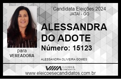 Candidato ALESSANDRA DO ADOTE 2024 - JATAÍ - Eleições