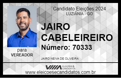 Candidato JAIRO CABELEIREIRO 2024 - LUZIÂNIA - Eleições