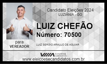 Candidato LUIZ CHEFÃO 2024 - LUZIÂNIA - Eleições