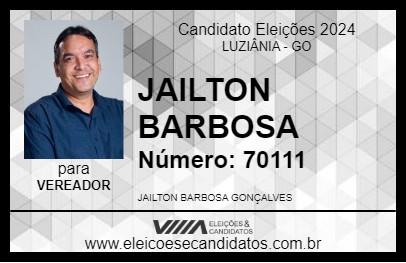 Candidato JAILTON BARBOSA 2024 - LUZIÂNIA - Eleições