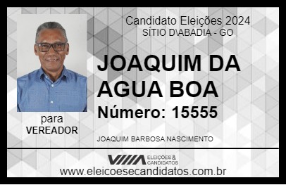 Candidato JOAQUIM DA AGUA BOA 2024 - SÍTIO D\ABADIA - Eleições