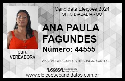 Candidato ANA PAULA FAGUNDES 2024 - SÍTIO D\ABADIA - Eleições