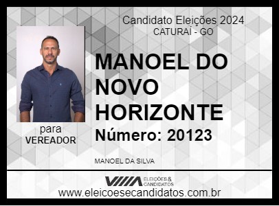 Candidato MANOEL DO NOVO HORIZONTE 2024 - CATURAÍ - Eleições