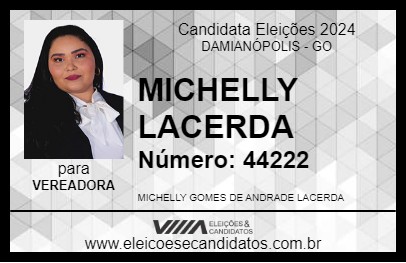 Candidato MICHELLY LACERDA 2024 - DAMIANÓPOLIS - Eleições