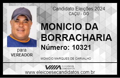 Candidato MONICIO DA BORRACHARIA 2024 - CAÇU - Eleições