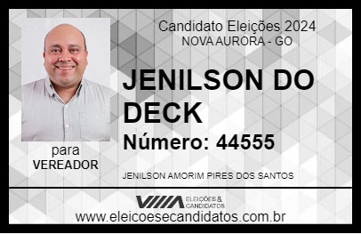 Candidato JENILSON DO DECK 2024 - NOVA AURORA - Eleições