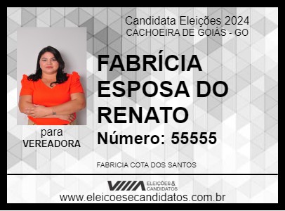 Candidato FABRÍCIA ESPOSA DO RENATO 2024 - CACHOEIRA DE GOIÁS - Eleições