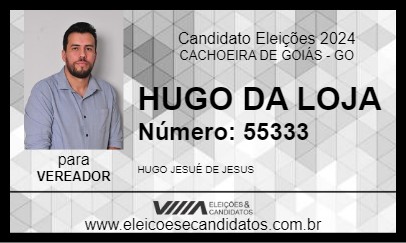 Candidato HUGO DA LOJA 2024 - CACHOEIRA DE GOIÁS - Eleições