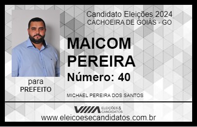 Candidato MAICOM PEREIRA 2024 - CACHOEIRA DE GOIÁS - Eleições