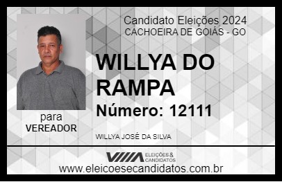 Candidato WILLYA DO RAMPA 2024 - CACHOEIRA DE GOIÁS - Eleições