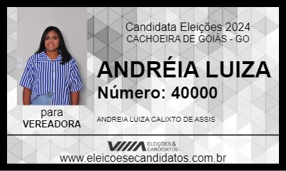 Candidato ANDRÉIA LUIZA 2024 - CACHOEIRA DE GOIÁS - Eleições