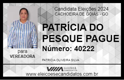 Candidato PATRÍCIA DO PESQUE PAGUE 2024 - CACHOEIRA DE GOIÁS - Eleições