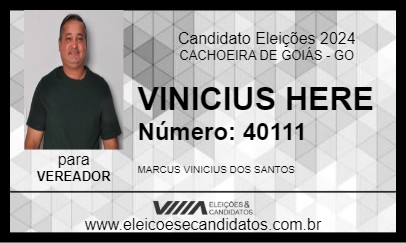 Candidato VINICIUS HERE 2024 - CACHOEIRA DE GOIÁS - Eleições