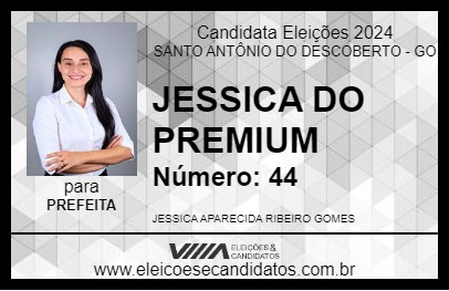 Candidato JESSICA DO PREMIUM 2024 - SANTO ANTÔNIO DO DESCOBERTO - Eleições