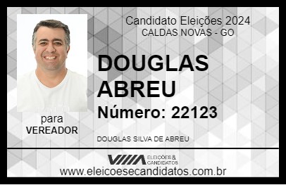 Candidato DOUGLAS ABREU 2024 - CALDAS NOVAS - Eleições